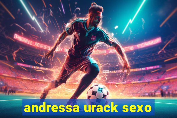 andressa urack sexo